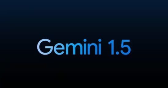 كل ما تريد معرفته عن الجيل التالى من Gemini 1.5 Pro كل ما تريد معرفته عن الجيل التالى من Gemini 1.5 Pro